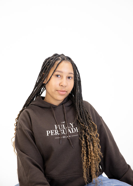 I AM FULLY PERSUADED | BROWN