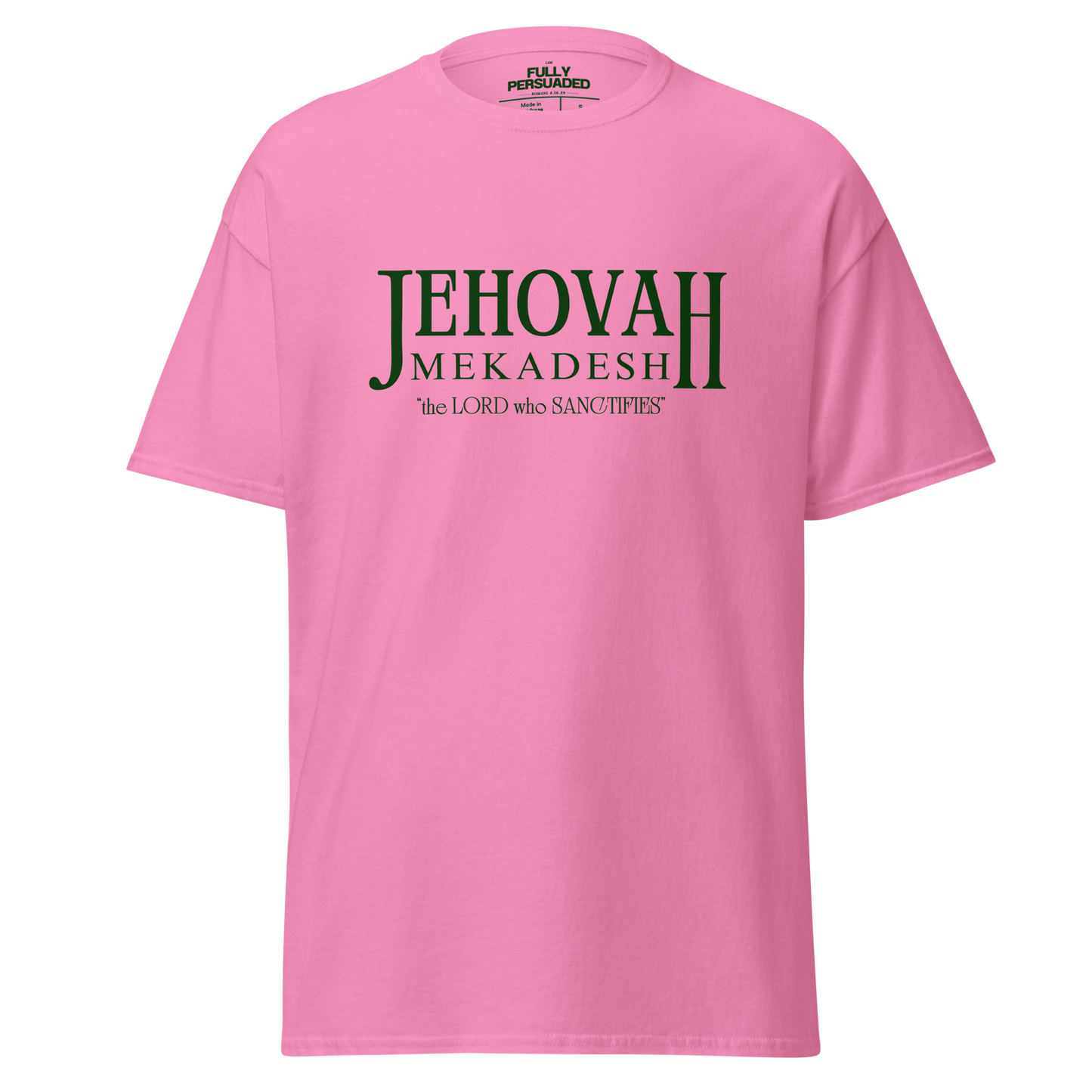 Jehovah Mekadesh T-shirt