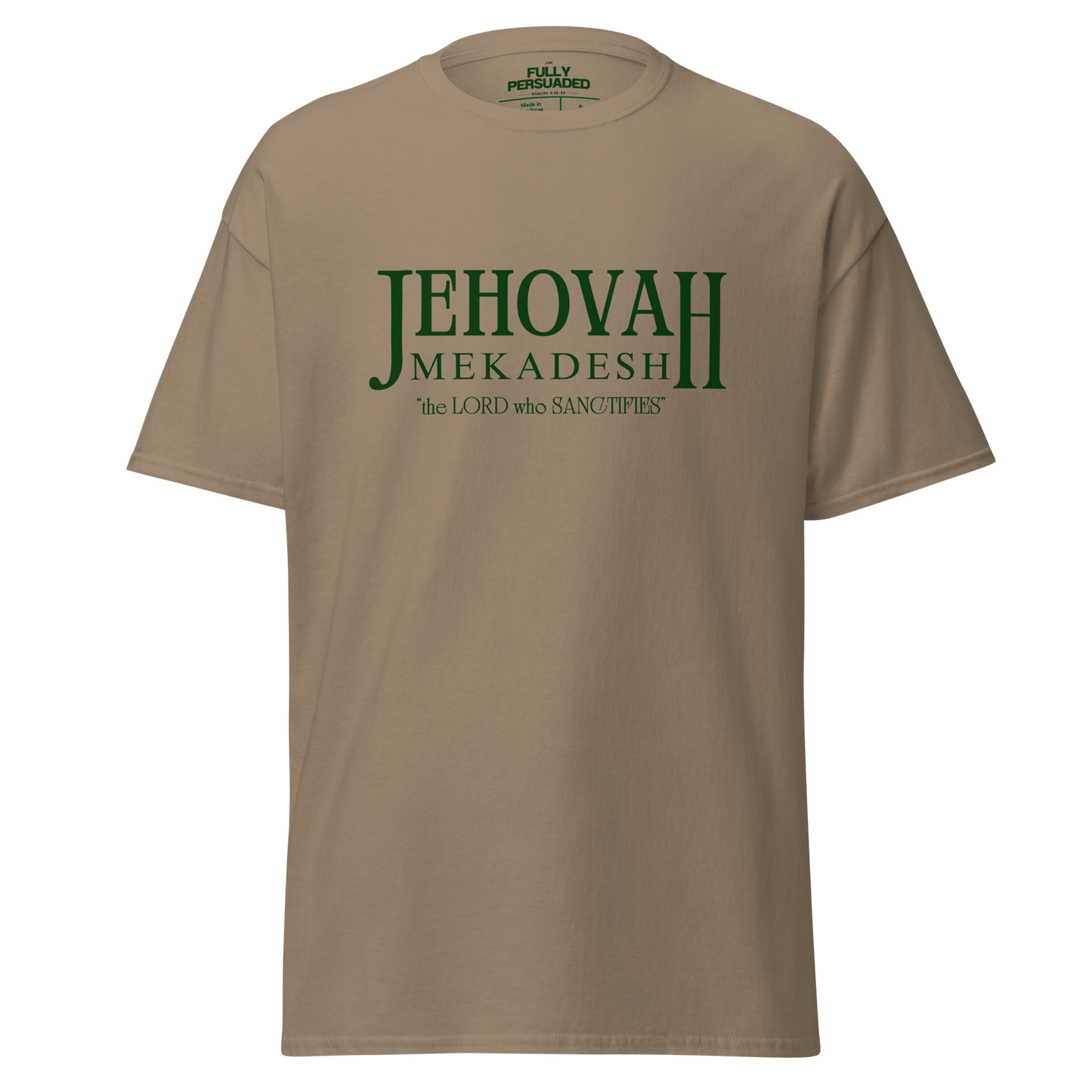 Jehovah Mekadesh T-shirt