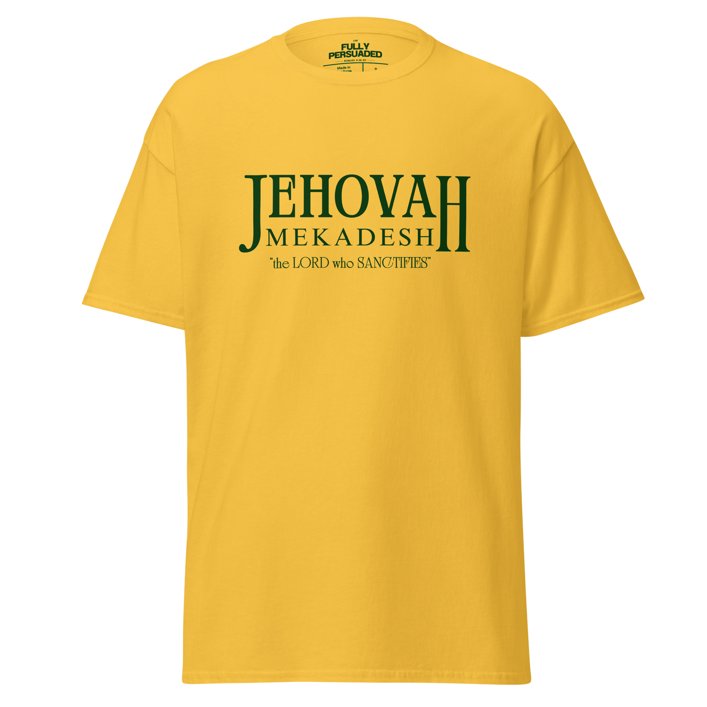 Jehovah Mekadesh T-shirt