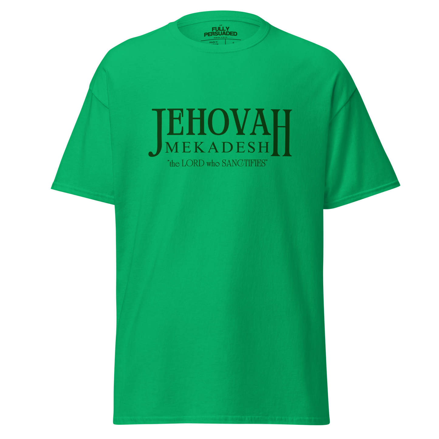 Jehovah Mekadesh T-shirt