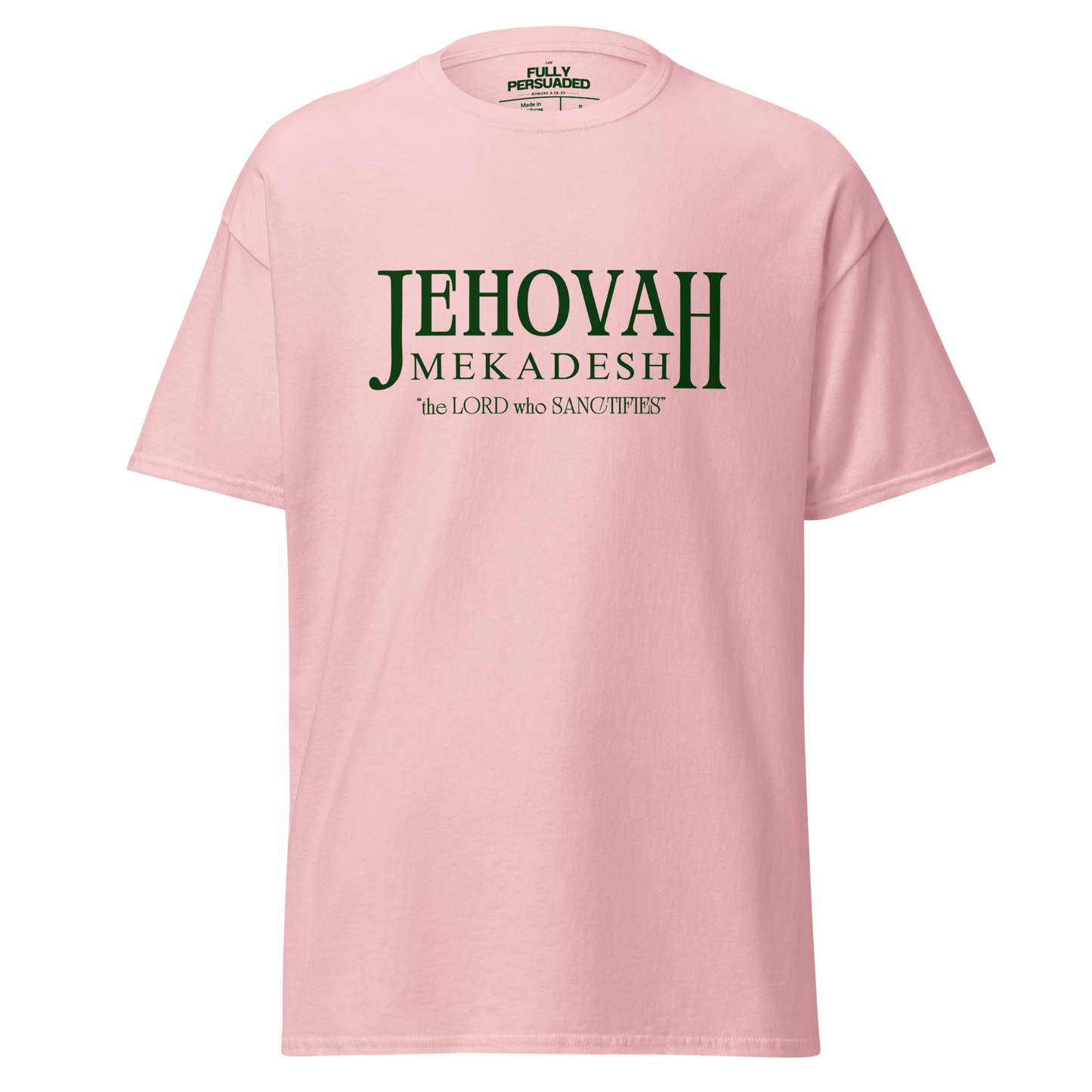 Jehovah Mekadesh T-shirt
