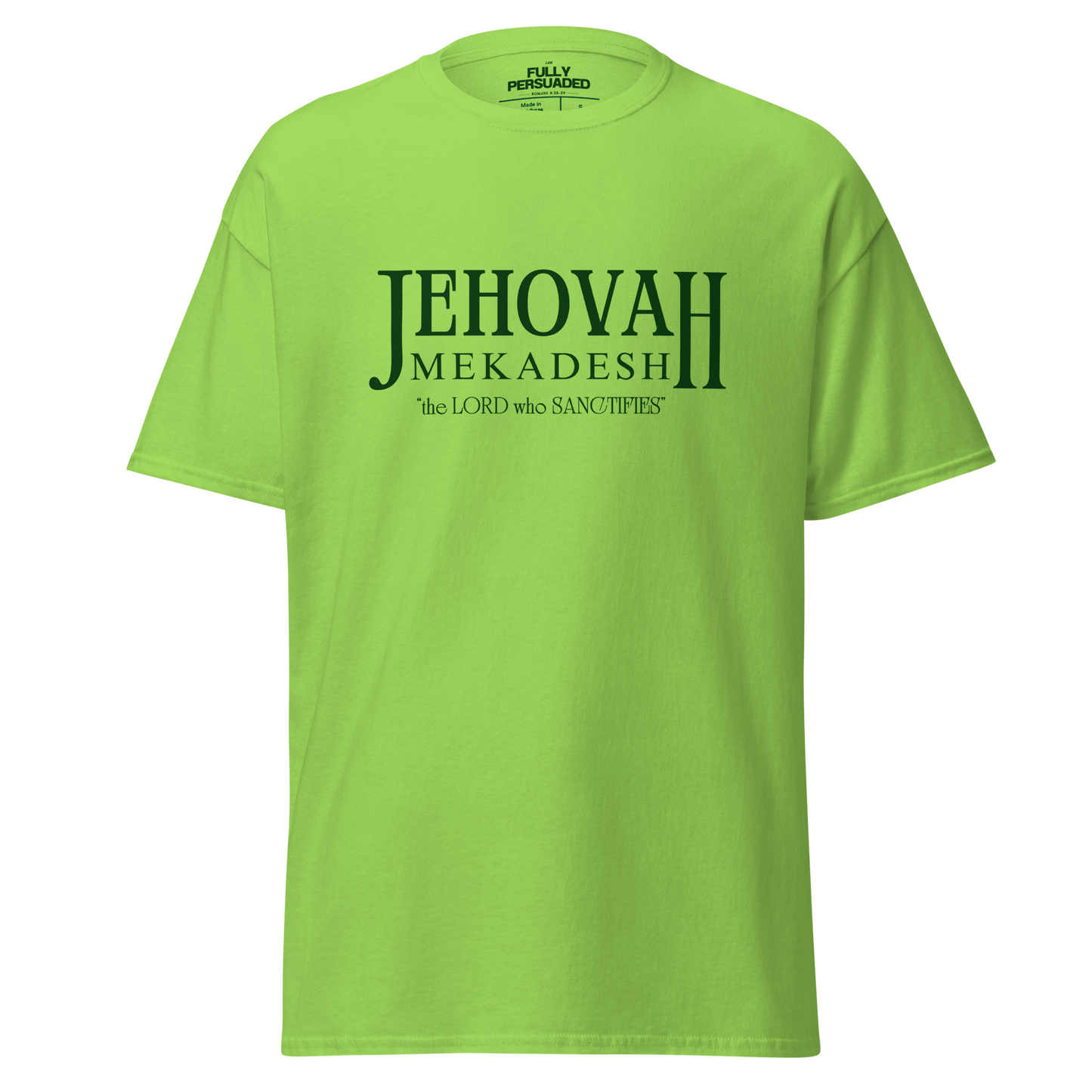 Jehovah Mekadesh T-shirt