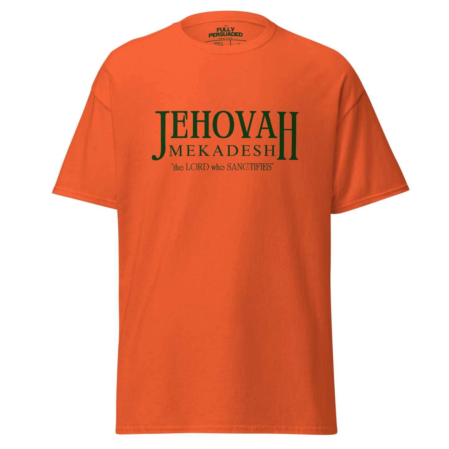 Jehovah Mekadesh T-shirt