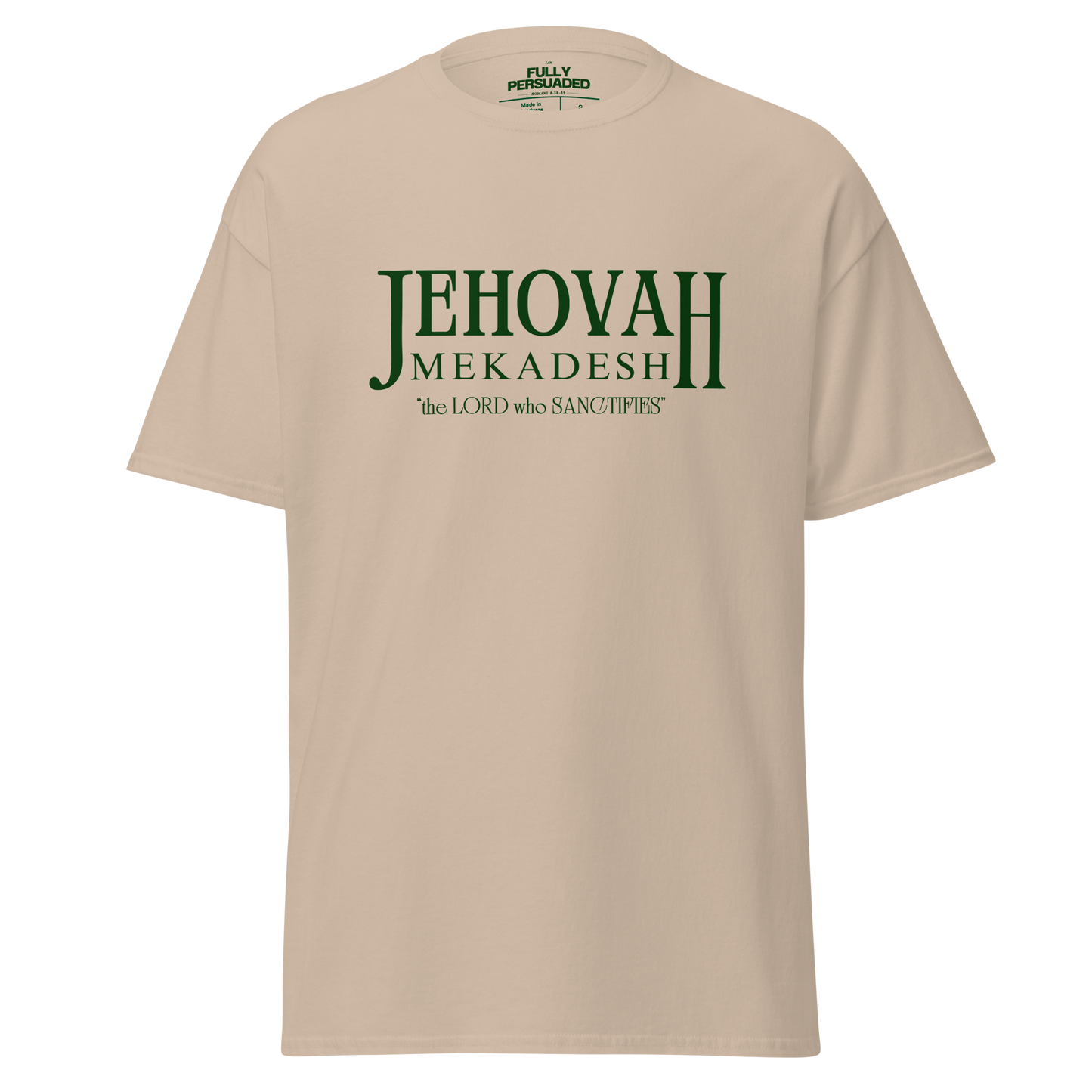 Jehovah Mekadesh T-shirt