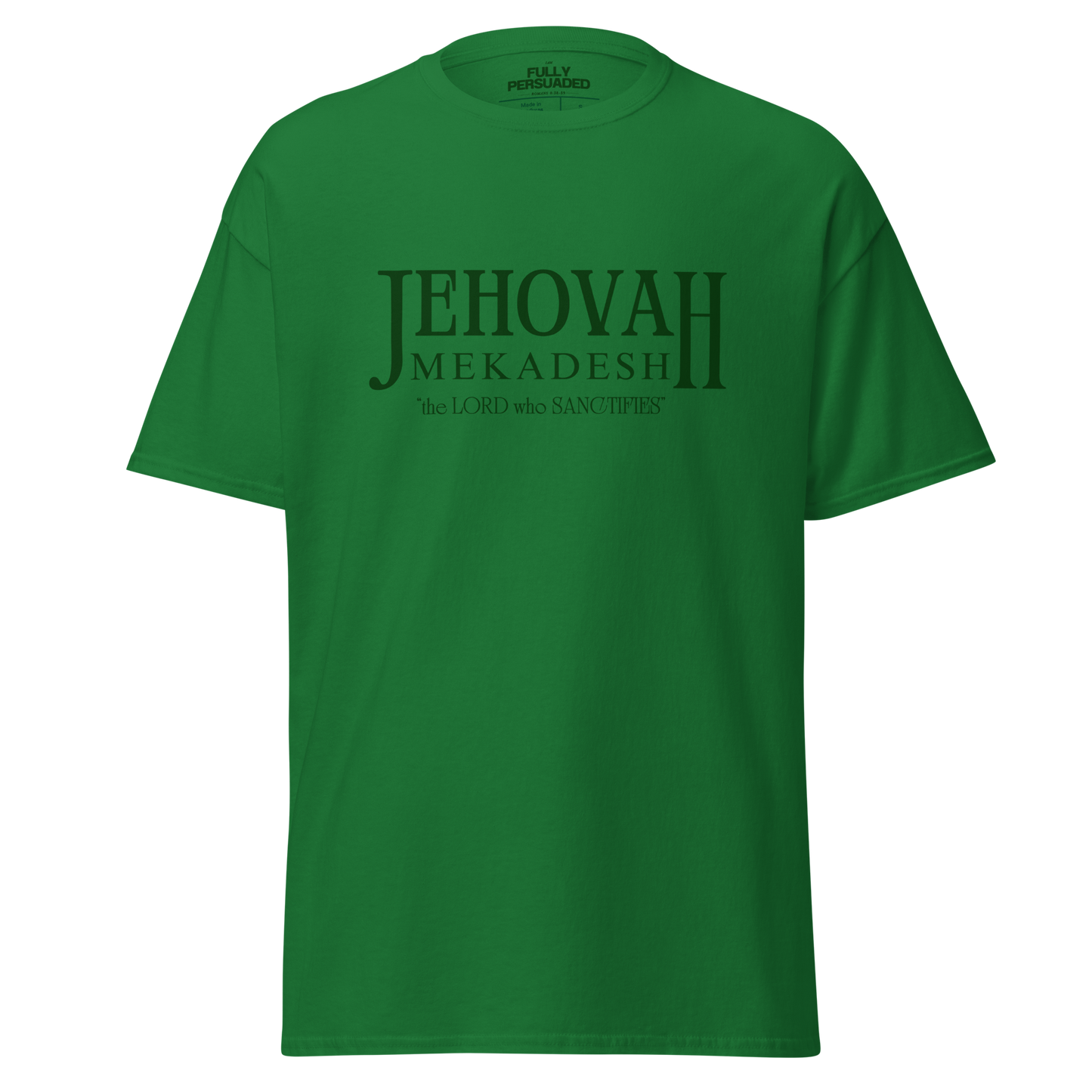 Jehovah Mekadesh T-shirt
