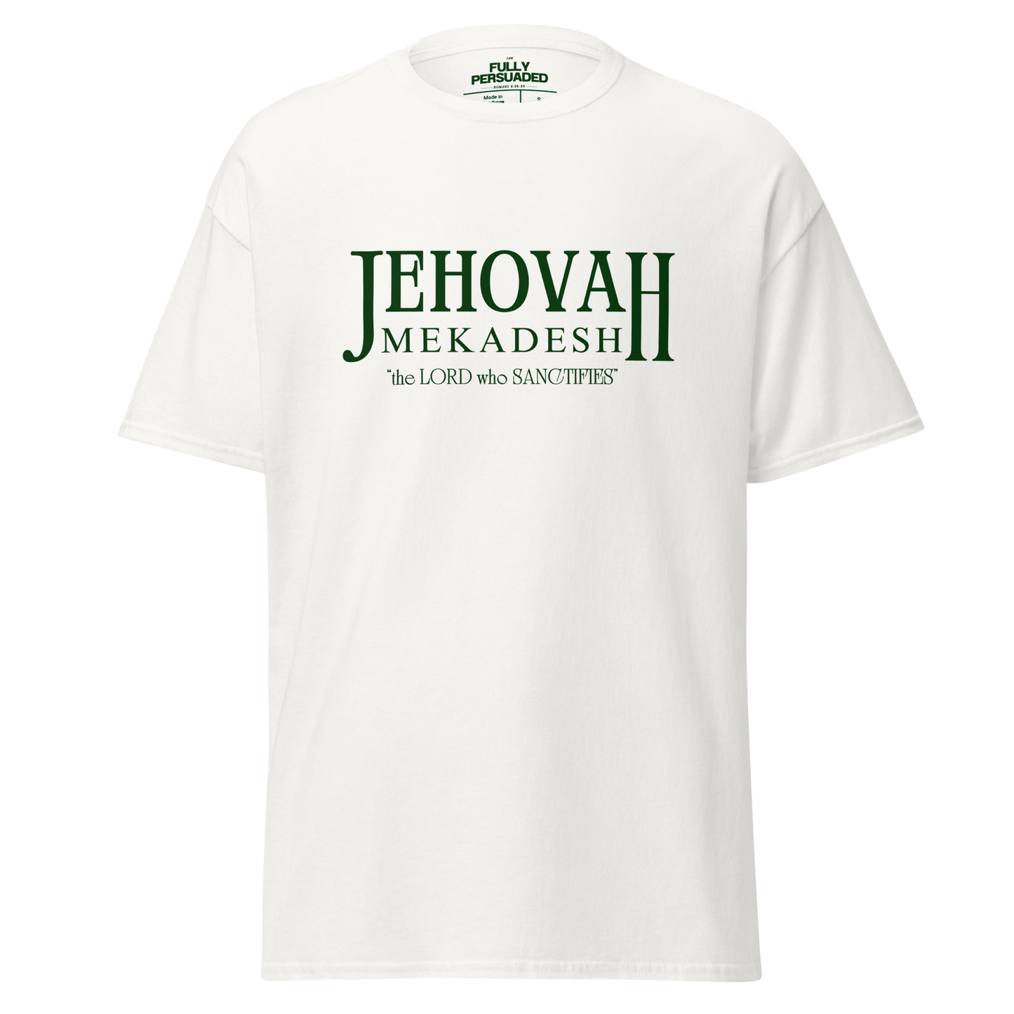 Jehovah Mekadesh T-shirt